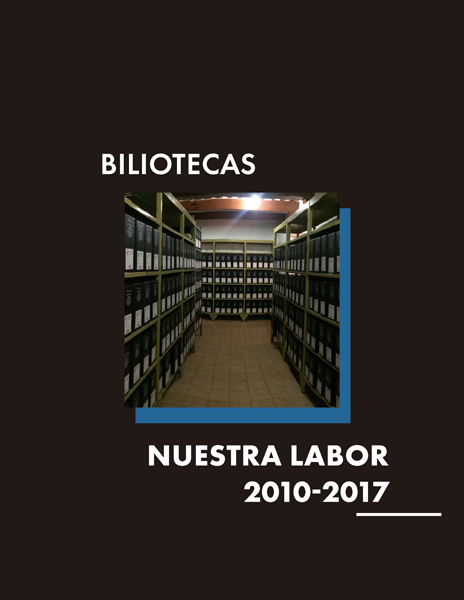 Bibliotecas nuestra labor 2010-2020