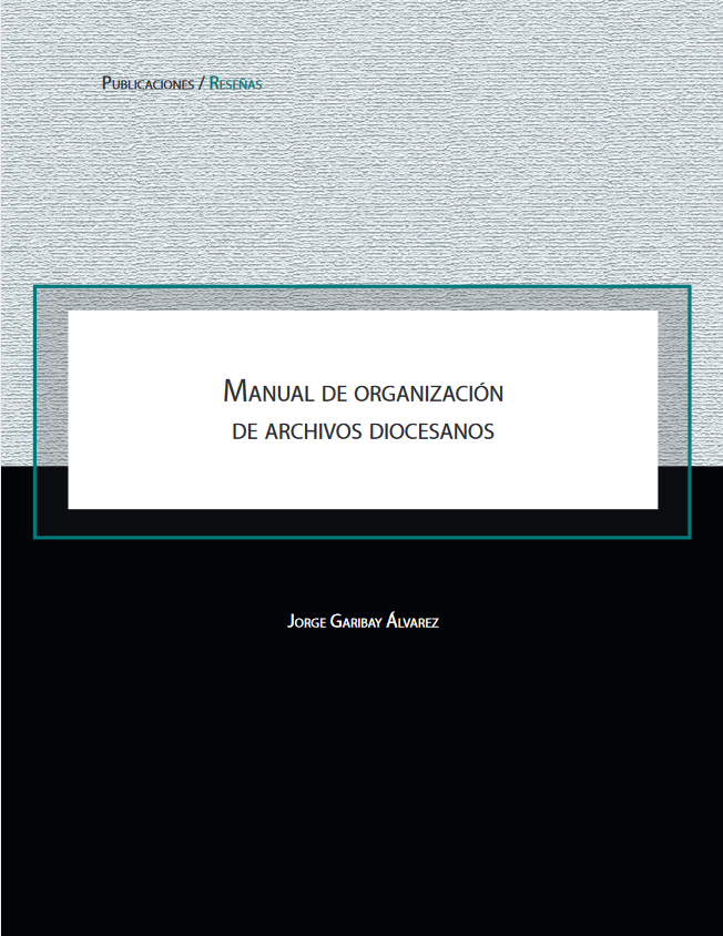 Manual de organización de archivos diocesanos