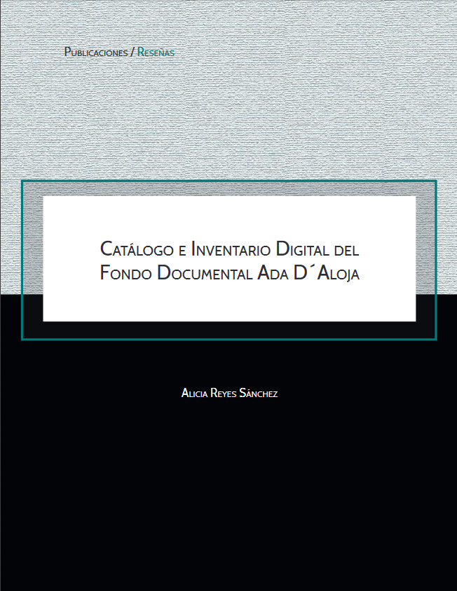 Catálogo e Inventario Digital del Fondo Documental Ada D ́aloja